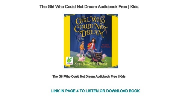 The Girl Who Could Not Dream PDF Free Download The Girl Who Could Not Dream PDF Free Download