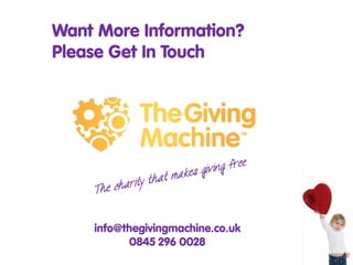 The Giving Machine