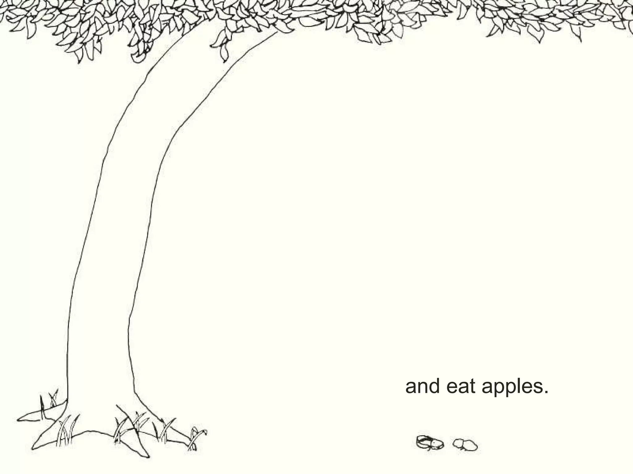 and eat apples. 