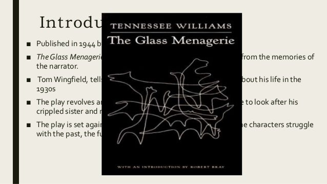 williams play the glass menagerie essay The glass menagerie: essay topics williams, in his play, the glass menagerie real” aspects of the play, contribute to the shaping of williams’ indictment. williams play the glass menagerie essay The glass menagerie: essay topics williams, in his play, the glass menagerie real” aspects of the play, contribute to the shaping of williams’ indictment.