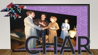 GLASS MENAGERIE
CHARACTERS
 