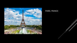 PARIS, FRANCE
 