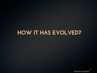 Abd	
  Karim	
  Alias@2014	
  

26	
  

 