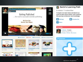 Abd	
  Karim	
  Alias@2013	
  

49	
  

 