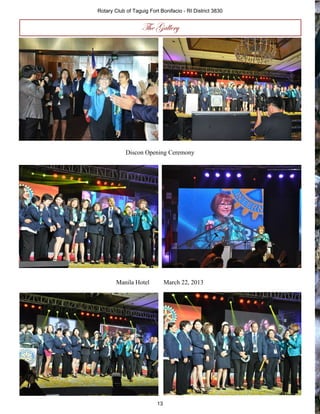 13
Rotary Club of Taguig Fort Bonifacio - RI District 3830
The Gallery
Discon Opening Ceremony
Manila Hotel March 22, 2013
 