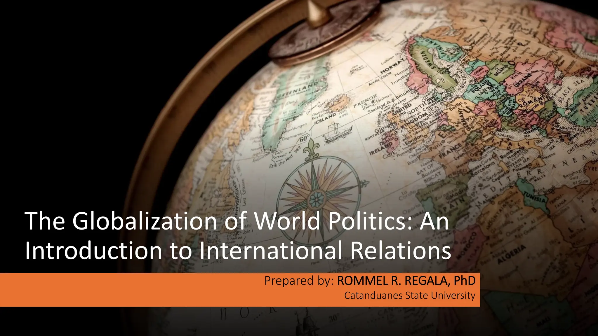 The Globalization of World Politics: An Introduction to