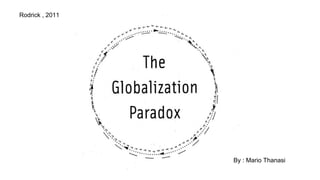 The Increasing gap between North and South: a globalization paradox
