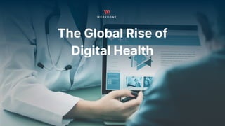 The Global Rise of Digital Health | PPT