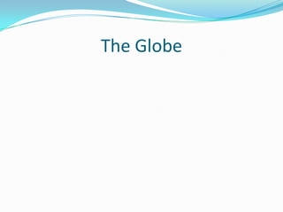 The Globe 