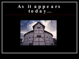 As it appears today… 