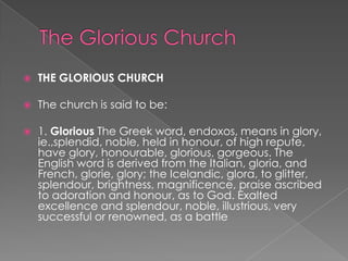 The Glorious Church