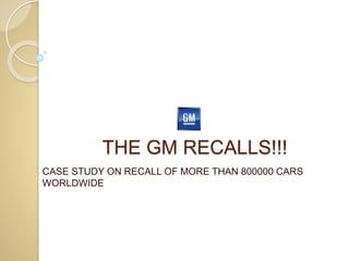 The GM Recalls!! | PPTX
