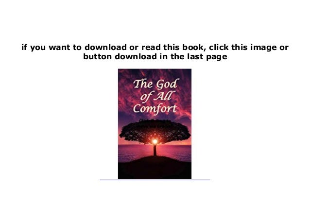 Kindle Library The God Of All Comfort Bible Promises To Comfort Wo