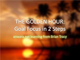 anwara.net learning from Brian Tracy
 