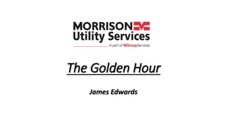 The Golden Hour
James Edwards
 