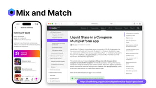 https://kotlinlang.org/docs/multiplatform/ios-liquid-glass.html
Mix and Match
 