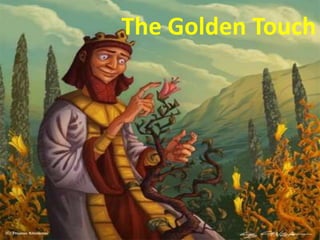 The golden touch (4)