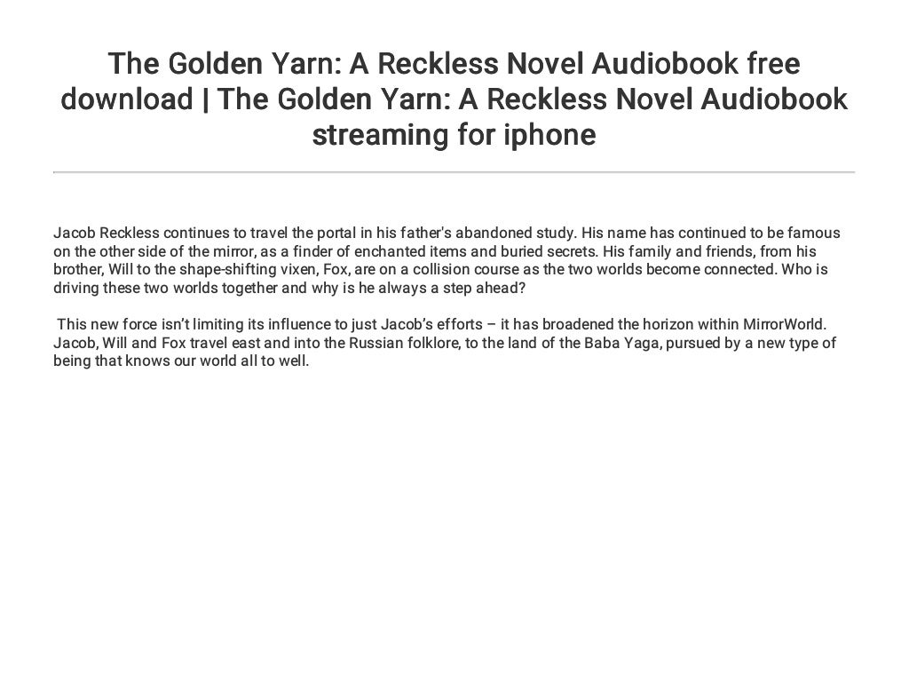 reckless iii the golden yarn