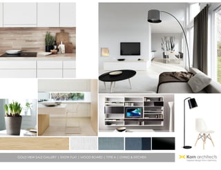 GOLD VIEW SALE GALLERY | SHOW FLAT | MOOD BOARD | TYPE A | LIVING & KITCHEN
 