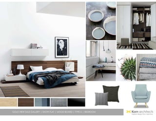 GOLD VIEW SALE GALLERY | SHOW FLAT | MOOD BOARD | TYPE A | BEDROOM
 