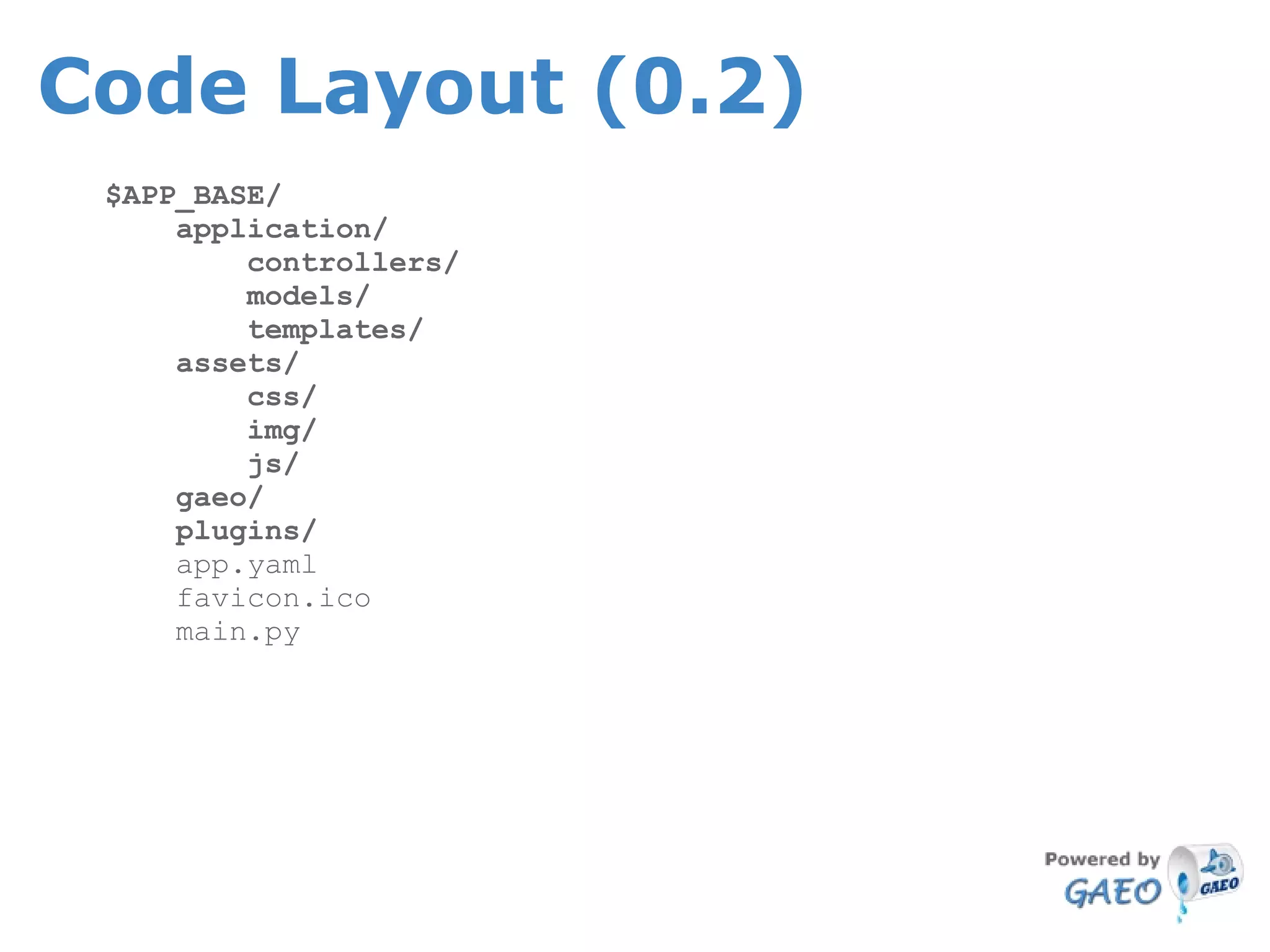 The Google App Engine Oil Framework