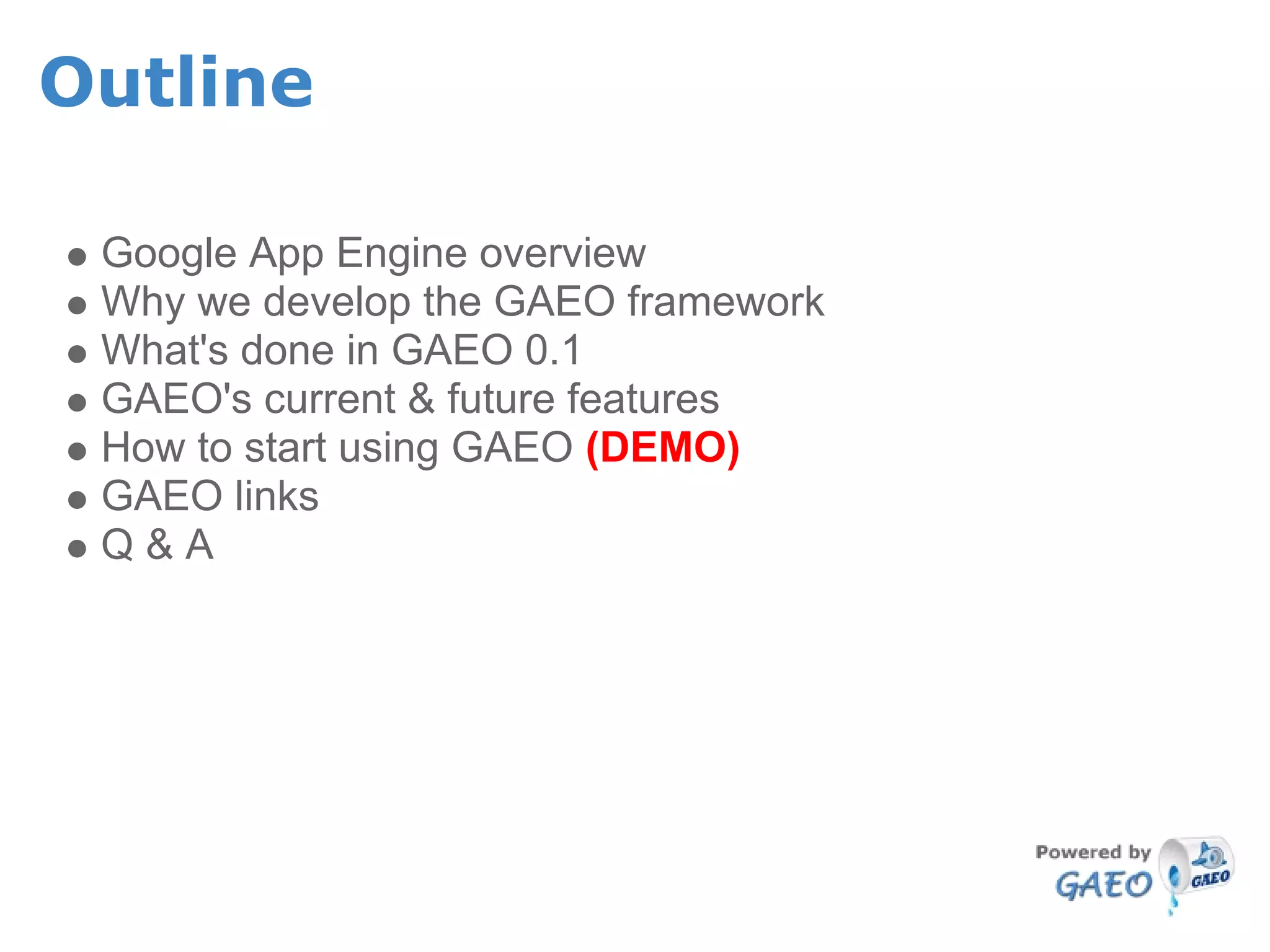 The Google App Engine Oil Framework