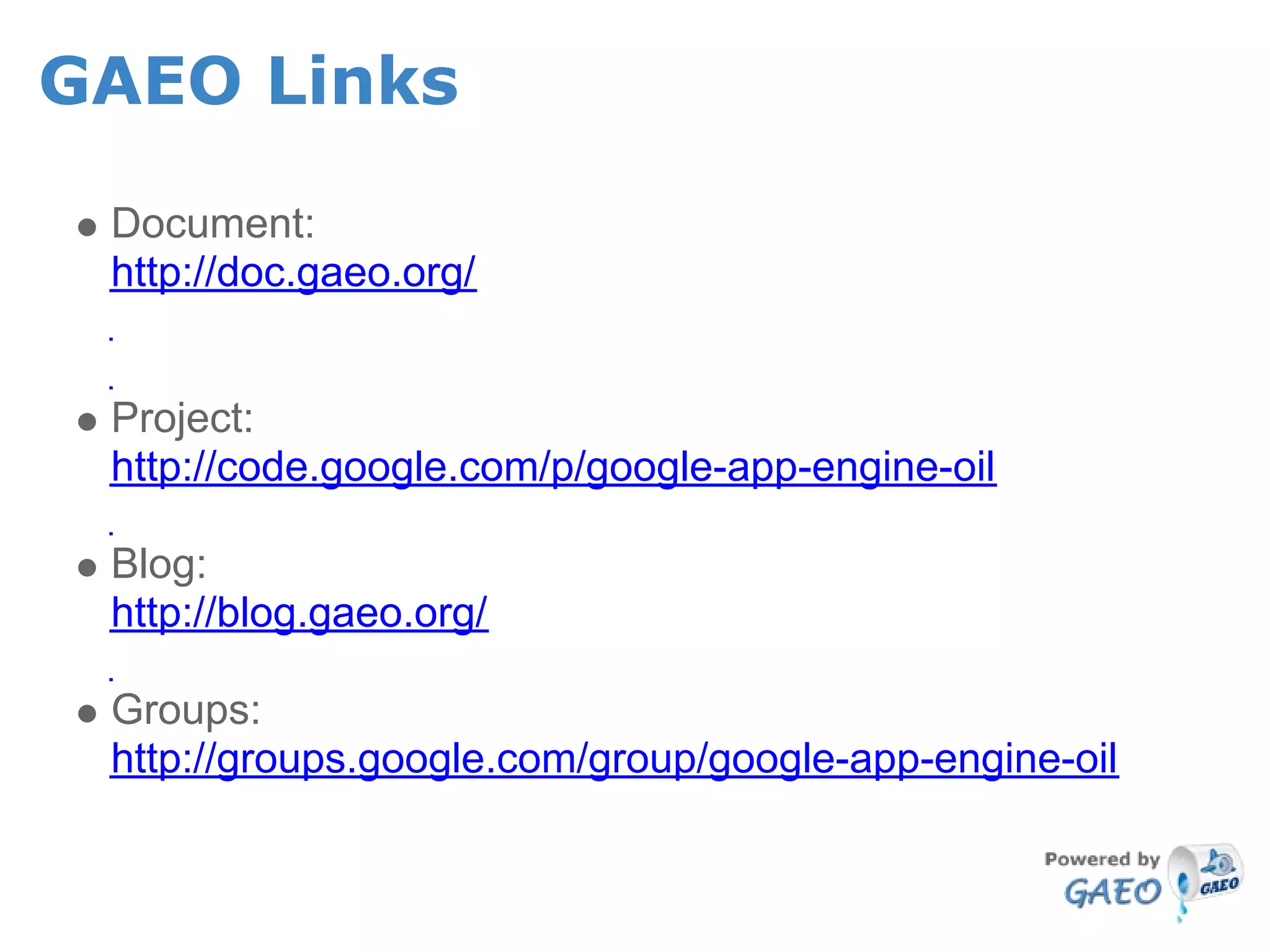 The Google App Engine Oil Framework