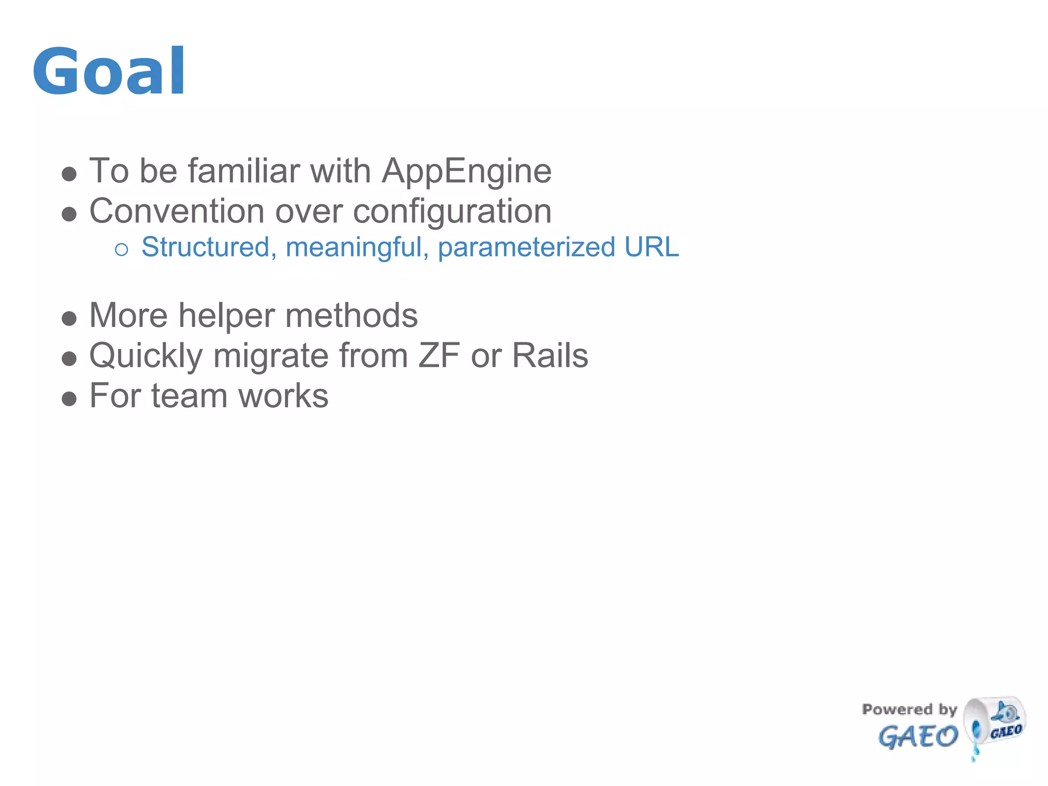 The Google App Engine Oil Framework