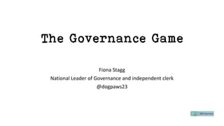 Fiona Stagg
National Leader of Governance and independent clerk
@dogpaws23
 