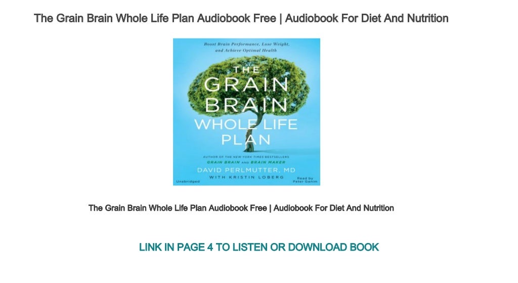 The Grain Brain Whole Life Plan Audiobook Free Audiobook For Diet