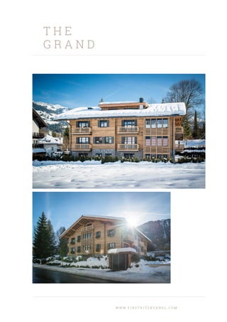 T H E
G R A N D
W W W . F I R S T K I T Z B U E H E L . C O M
 