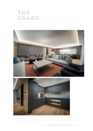 T H E
G R A N D
W W W . F I R S T K I T Z B U E H E L . C O M
 