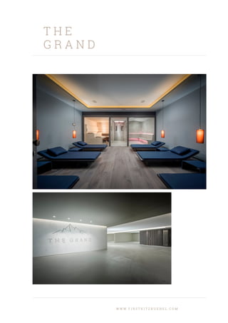 T H E
G R A N D
W W W . F I R S T K I T Z B U E H E L . C O M
 