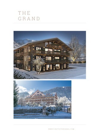 T H E
G R A N D
W W W . F I R S T K I T Z B U E H E L . C O M
 