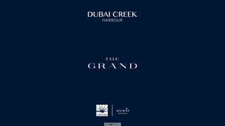 https://dxboffplan.com/ar/properties/the-grand-dubai-creek-harbour-emaar/
 
