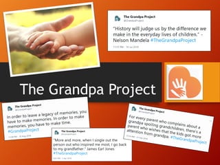 The Grandpa Project
 