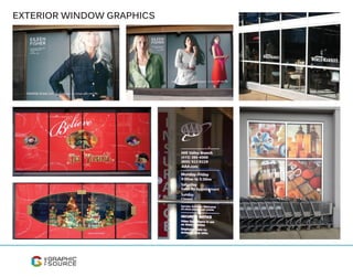 EXTERIOR WINDOW GRAPHICS
 