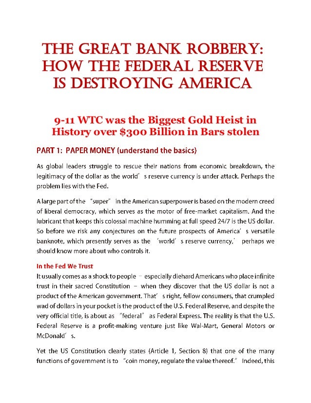 The great bank robbery how the federal reserve is destroying america