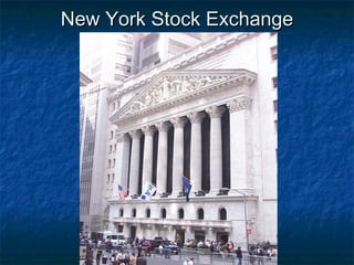 New York Stock ExchangeNew York Stock Exchange
 