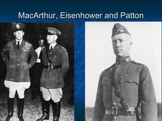 MacArthur, Eisenhower and PattonMacArthur, Eisenhower and Patton
 