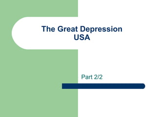 The Great Depression USA Part 2/2 