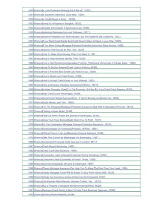 1650 [finance]Is Loan Protection Nothing But A Rip-off _18339_
1651 [finance]Is Electronic Banking a Good Idea _18381_
1652 [finance]Is Credit Repair a Scam _18388_
1653 [finance]Invest in a Property in Bangkok_18322_
1654 [finance]Insights Into Chapter 7 Bankruptcy Law_18385_
1655 [finance]Individual Retirement Account Rollovers_18371_
1656 [finance]Income Protection Can Be Invaluable But The Sector Is Still Confusing_18333_
1657 [finance]If you Want Credit Cards Bad Credit Doesn't Have to Stand in your Way_18374_
1658 [finance]If You Want Cheap Mortgage Payment Protection Insurance Shop Around_18336_
1659 [finance]Identity Theft Occurs All The Time_18378_
1660 [finance]How To Make Quick Money When You Need It_18311_
1661 [finance]How to Help Minimize Identity Theft_18330_
1662 [finance]How to Get Workers Compensation Funding Workmans Comp Loan in 3 Easy Steps _18340_
1663 [finance]How To Get An Adverse Credit Loan In A Hurry_18301_
1664 [finance]How to Find the Best Credit Card Rate for you_18306_
1665 [finance]How to Boost your Credit Score_18396_
1666 [finance]How to Accept Credit Cards on your Website_18310_
1667 [finance]How a Company Voluntary Arrangement Works _18344_
1668 [finance]Holiday Shopping Good For The Economy But Bad For Your Credit Card Balance_18328_
1669 [finance]High Credit Score Advantages_18366_
1670 [finance]Government Seized Auto Auctions 5 Tips to Buying your Dream Car_18395_
1671 [finance]God's Money part Two _18303_
1672 [finance]For The Cheapest Mortgage Protection Insurance Stick With A Standalone Provider_18318_
1673 [finance]Finding a Super Niche_18393_
1674 [finance]Find Out Which Assets are Exempt in Bankruptcy_18363_
1675 [finance]Does Your Forex Broker Really Want You To Profit _18370_
1676 [finance]Do You Understand Mortgage Payment Protection Insurance _18314_
1677 [finance]Disadvantages of Purchasing Property off Plan _18391_
1678 [finance]Difficult Church Loan and Business Finance Solutions_18398_
1679 [finance]Debt That Cannot be Discharged Via Bankruptcy_18357_
1680 [finance]Customized Financial Excel Courses in London_18317_
1681 [finance]Credit Report Monitoring_18351_
1682 [finance]Credit Card Debt Solutions_18360_
1683 [finance]Consumers need to Monitor Finances' During Christmas_18309_
1684 [finance]Consumer Credit Counseling In Austin Texas_18356_
1685 [finance]Common Drawbacks of Using a Credit Card_18397_
1686 [finance]Cheap Mortgage Insurance Can Help You To Keep The Roof Over Your Head_18334_
1687 [finance]Cheap Mortgage Cover Will Be Easier To Buy From March 2008_18335_
1688 [finance]Cheap Car Insurance Quotes Online Can be Compared_18307_
1689 [finance]Can Parents Afford Hannah Montana Tickets Yes__18352_
1690 [finance]Buy a Property in Bangkok the Recommended Way_18324_
1691 [finance]Business Credit Cards A Way To Help Track Business Expenses_18368_
1692 [finance]Building Niche Websites_18394_
 