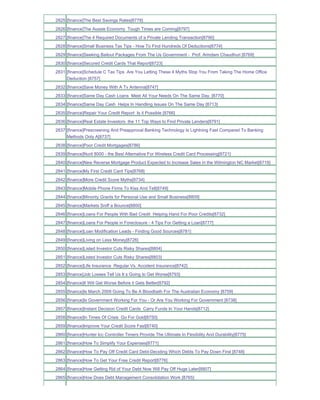 2825 [finance]The Best Savings Rates[8778]
2826 [finance]The Aussie Economy Tough Times are Coming[8797]
2827 [finance]The 4 Required Documents of a Private Lending Transaction[8790]
2828 [finance]Small Business Tax Tips - How To Find Hundreds Of Deductions[8774]
2829 [finance]Seeking Bailout Packages From The Us Government - Prof. Arindam Chaudhuri [8769]
2830 [finance]Secured Credit Cards That Report[8723]
2831 [finance]Schedule C Tax Tips Are You Letting These 4 Myths Stop You From Taking The Home Office
     Deduction [8757]
2832 [finance]Save Money With A Tv Antenna[8747]
2833 [finance]Same Day Cash Loans Meet All Your Needs On The Same Day. [8770]
2834 [finance]Same Day Cash Helps In Handling Issues On The Same Day [8713]
2835 [finance]Repair Your Credit Report Is it Possible [8766]
2836 [finance]Real Estate Investors the 11 Top Ways to Find Private Lenders[8791]
2837 [finance]Prescreening And Preapproval Banking Technology Is Lightning Fast Compared To Banking
     Methods Only A[8737]
2838 [finance]Poor Credit Mortgages[8786]
2839 [finance]Nurit 8000 - the Best Alternative For Wireless Credit Card Processing[8721]
2840 [finance]New Reverse Mortgage Product Expected to Increase Sales in the Wilmington NC Market[8719]
2841 [finance]My First Credit Card Tips[8768]
2842 [finance]More Credit Score Myths[8734]
2843 [finance]Mobile Phone Firms To Kiss And Tell[8749]
2844 [finance]Minority Grants for Personal Use and Small Business[8809]
2845 [finance]Markets Sniff a Bounce[8800]
2846 [finance]Loans For People With Bad Credit Helping Hand For Poor Credits[8732]
2847 [finance]Loans For People in Foreclosure - 4 Tips For Getting a Loan[8777]
2848 [finance]Loan Modification Leads - Finding Good Sources[8781]
2849 [finance]Living on Less Money[8726]
2850 [finance]Listed Investor Cuts Risky Shares[8804]
2851 [finance]Listed Investor Cuts Risky Shares[8803]
2852 [finance]Life Insurance Regular Vs. Accident Insurance[8742]
2853 [finance]Job Losses Tell Us It s Going to Get Worse[8793]
2854 [finance]It Will Get Worse Before it Gets Better[8792]
2855 [finance]Is March 2009 Going To Be A Bloodbath For The Australian Economy [8759]
2856 [finance]Is Government Working For You - Or Are You Working For Government [8738]
2857 [finance]Instant Decision Credit Cards Carry Funds In Your Hands[8712]
2858 [finance]In Times Of Crisis Go For Gold[8750]
2859 [finance]Improve Your Credit Score Fast[8740]
2860 [finance]Hunter Icc Controller Timers Provide The Ultimate In Flexibility And Durability[8775]
2861 [finance]How To Simplify Your Expenses[8771]
2862 [finance]How To Pay Off Credit Card Debt-Deciding Which Debts To Pay Down First [8748]
2863 [finance]How To Get Your Free Credit Report[8776]
2864 [finance]How Getting Rid of Your Debt Now Will Pay Off Huge Later[8807]
2865 [finance]How Does Debt Management Consolidation Work [8765]
 