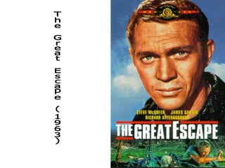 The Great Escape (1963) 