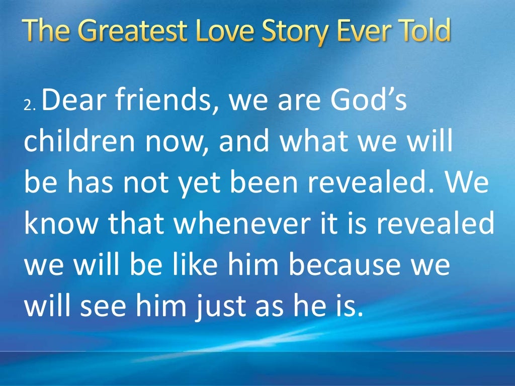Greatest Love Story Ever Told Oliver James The Greatest Love Story Ever Told