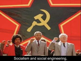 Socialism and social engineering,
 