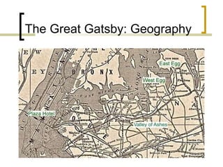 The Great Gatsby: Geography 