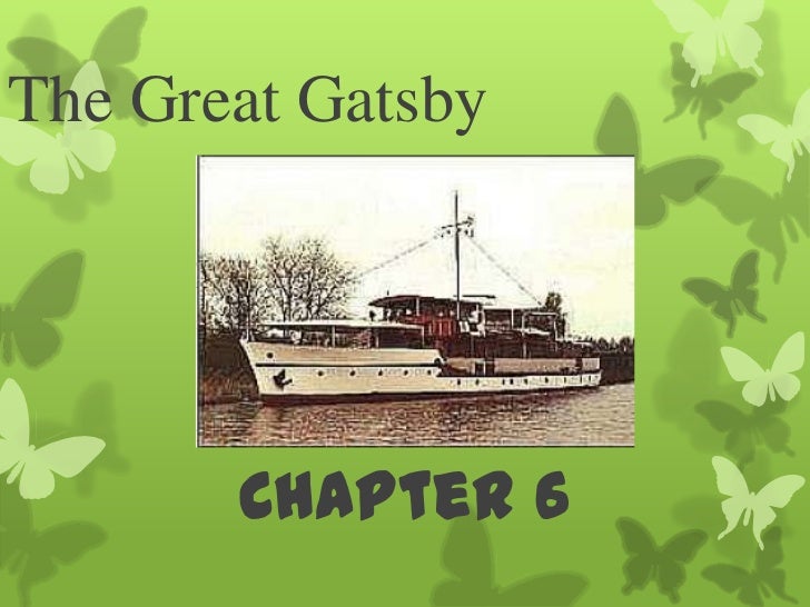 The Great Gatsby Chapters 6 9