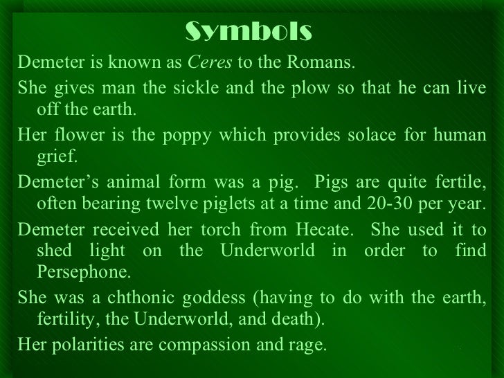 What is Demeter's symbol of power?