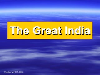 The Great India 